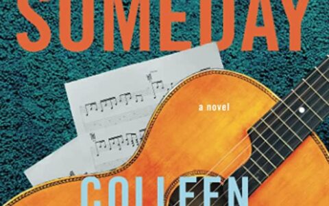 Love, Friendship, and Music: A Review of Colleen Hoover’s “Maybe Someday”