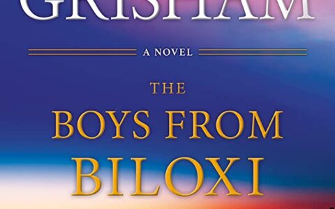 The Boys from Biloxi: Grisham’s Gripping and Thought-Provoking Legal Thriller