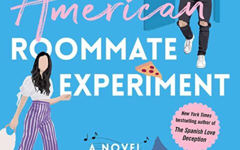 Love and Laughter: A Review of Elena Armas’ “The American Roommate Experiment”