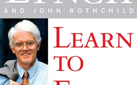 “Learn to Earn”: An Accessible Guide to Investing from Legendary Peter Lynch